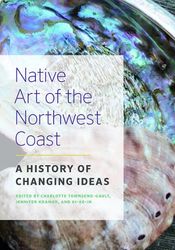 Native Art of the Northwest Coast (None), None